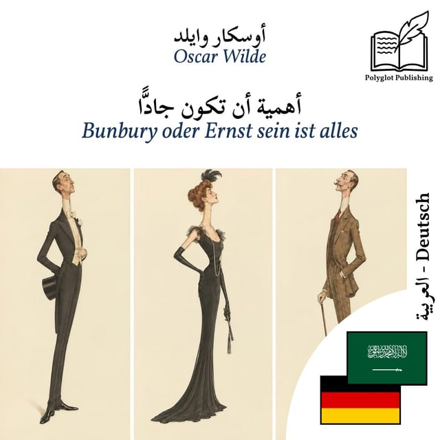 Bunbury oder Ernst sein ist alles