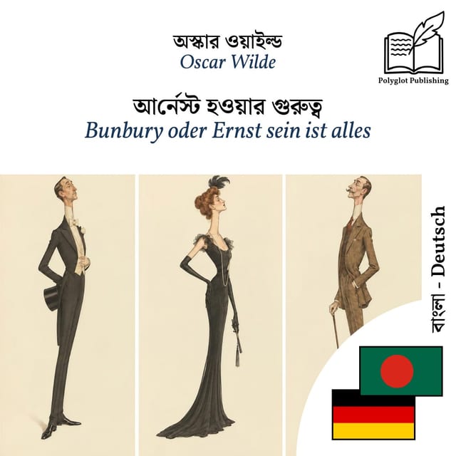 Bunbury oder Ernst sein ist alles