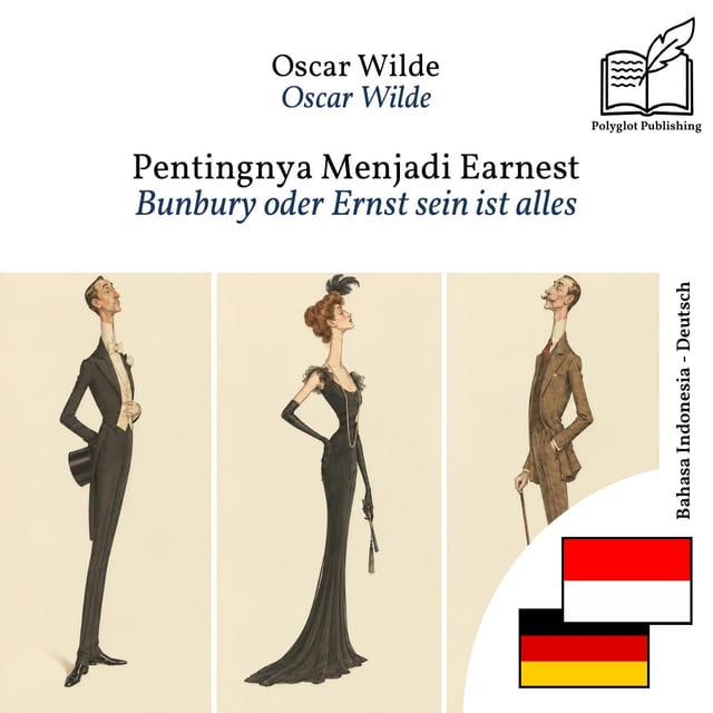 Bunbury oder Ernst sein ist alles