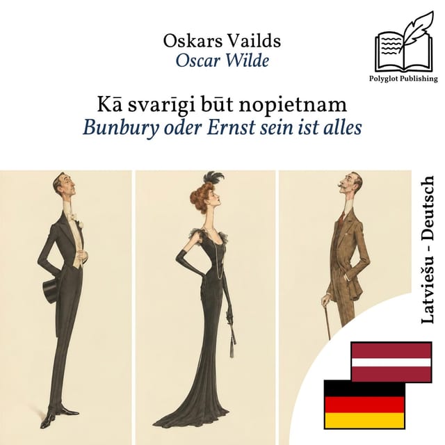 Bunbury oder Ernst sein ist alles