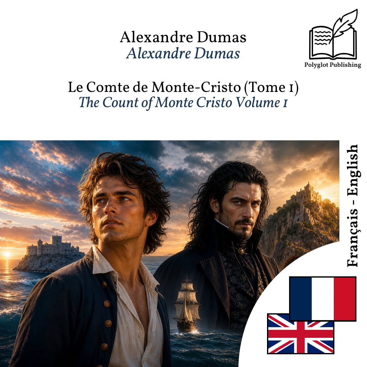 The Count of Monte Cristo Volume 1