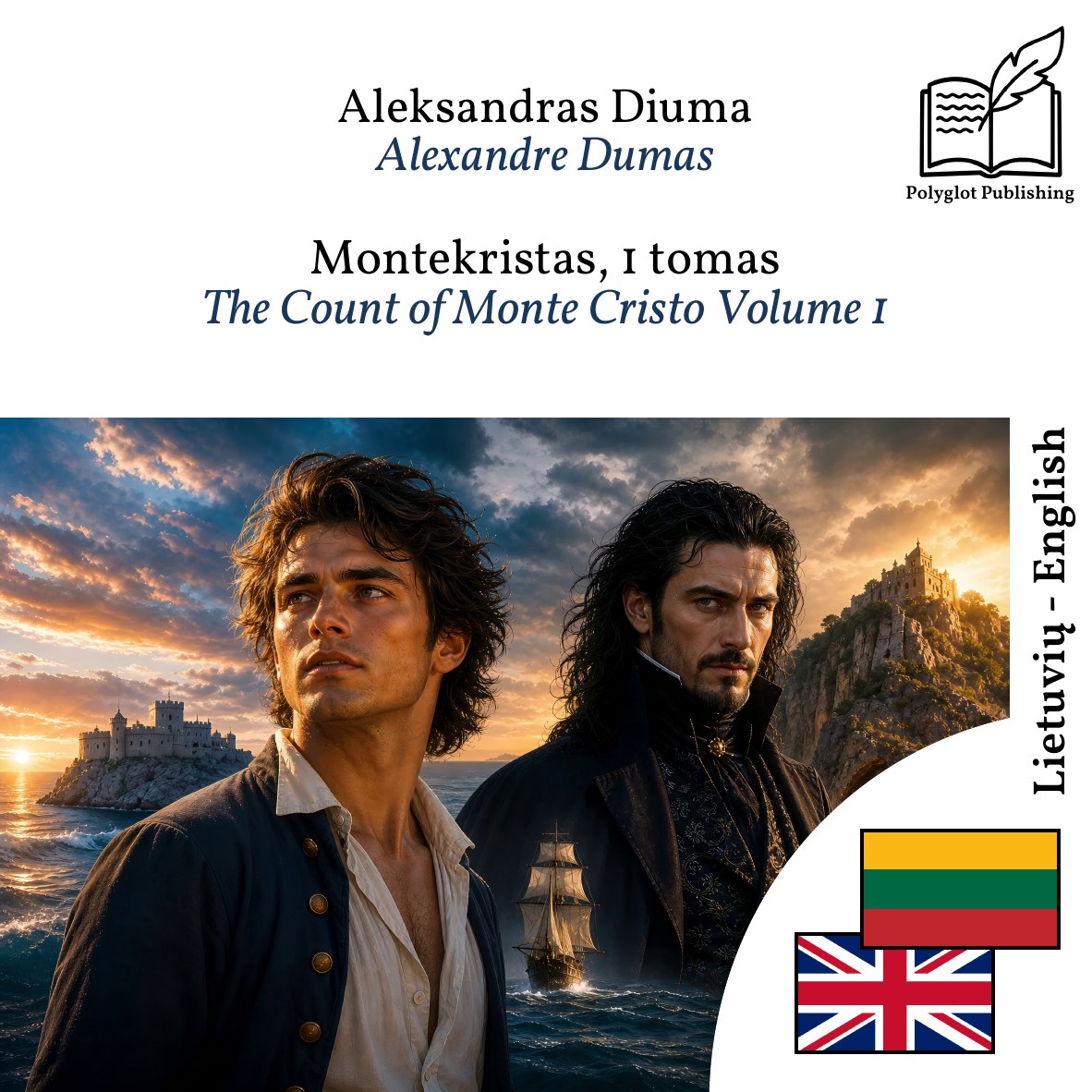 The Count of Monte Cristo Volume 1