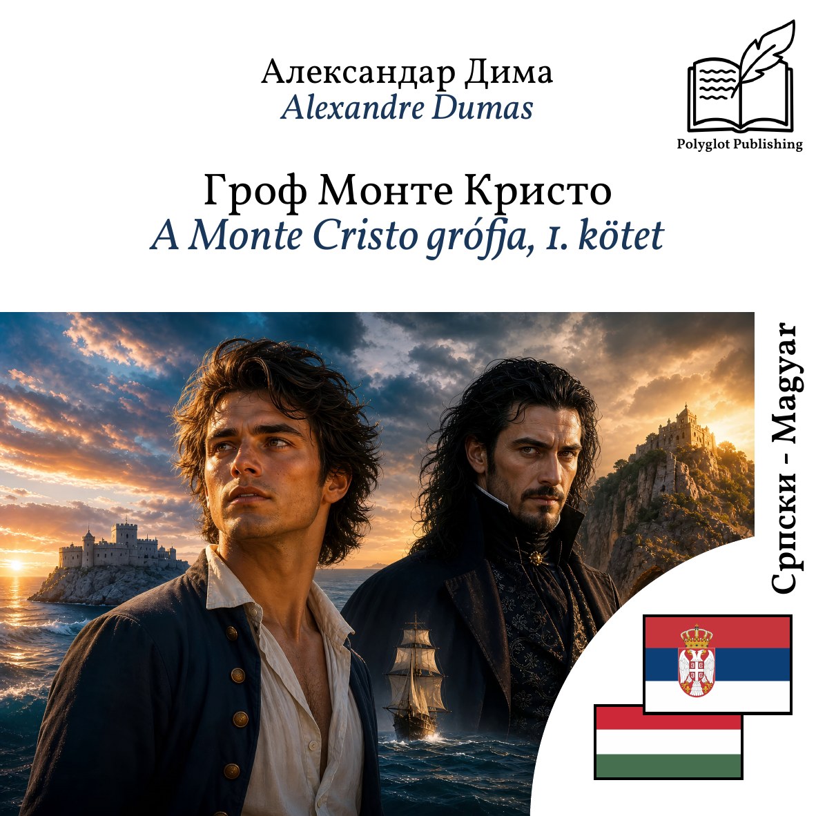 A Monte Cristo grófja, 1. kötet