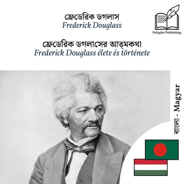 Frederick Douglass élete és története