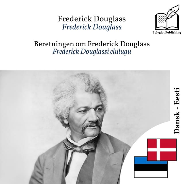 Frederick Douglassi elulugu