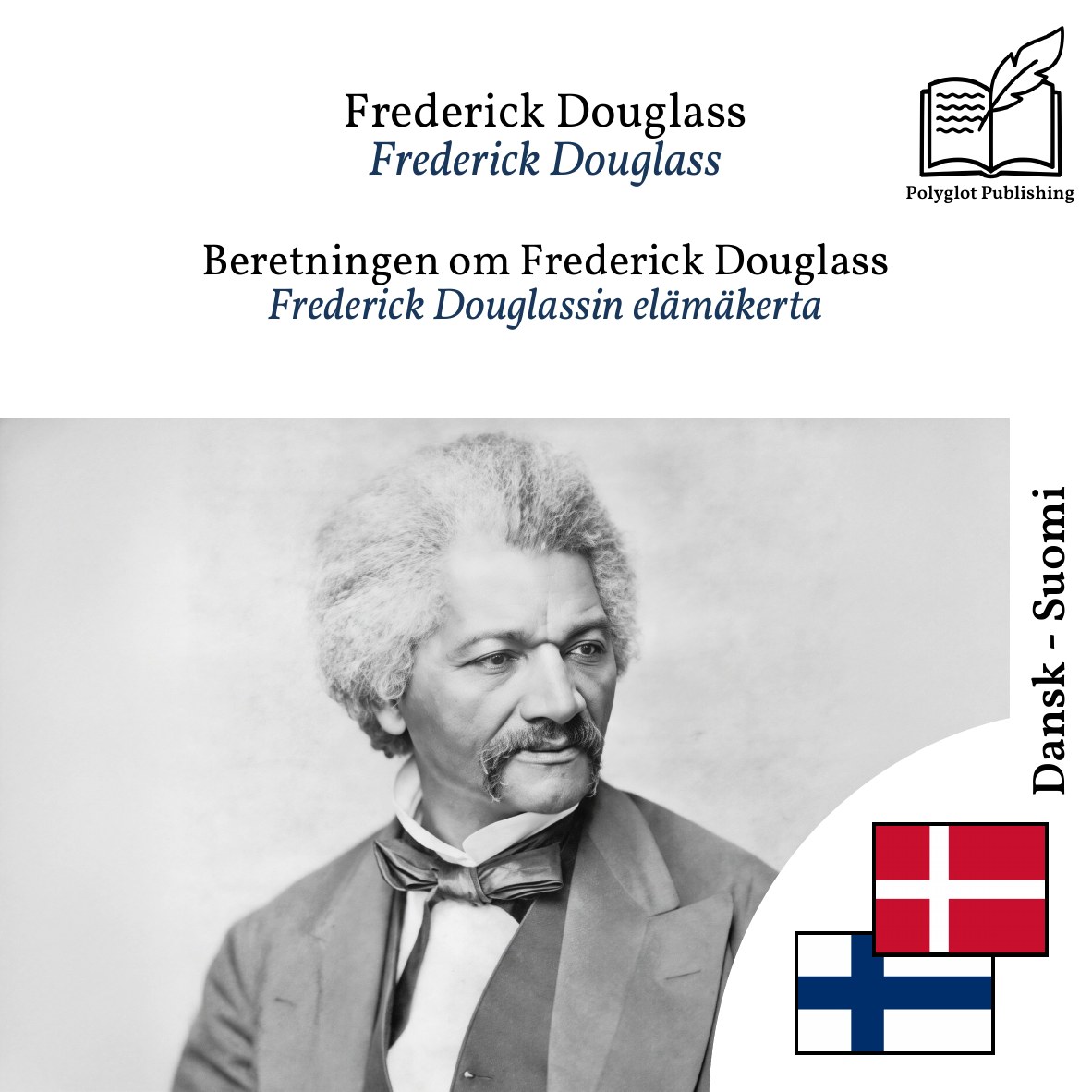Frederick Douglassin elämäkerta