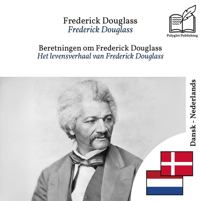 Het levensverhaal van Frederick Douglass