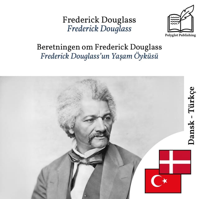 Frederick Douglass’un Yaşam Öyküsü