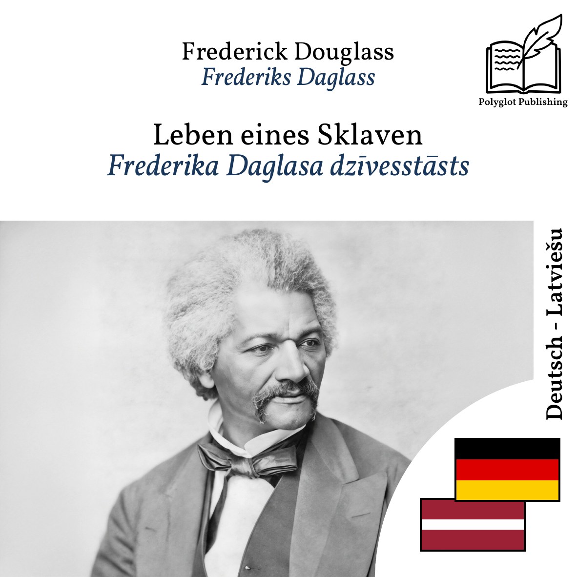 Frederika Daglasa dzīvesstāsts