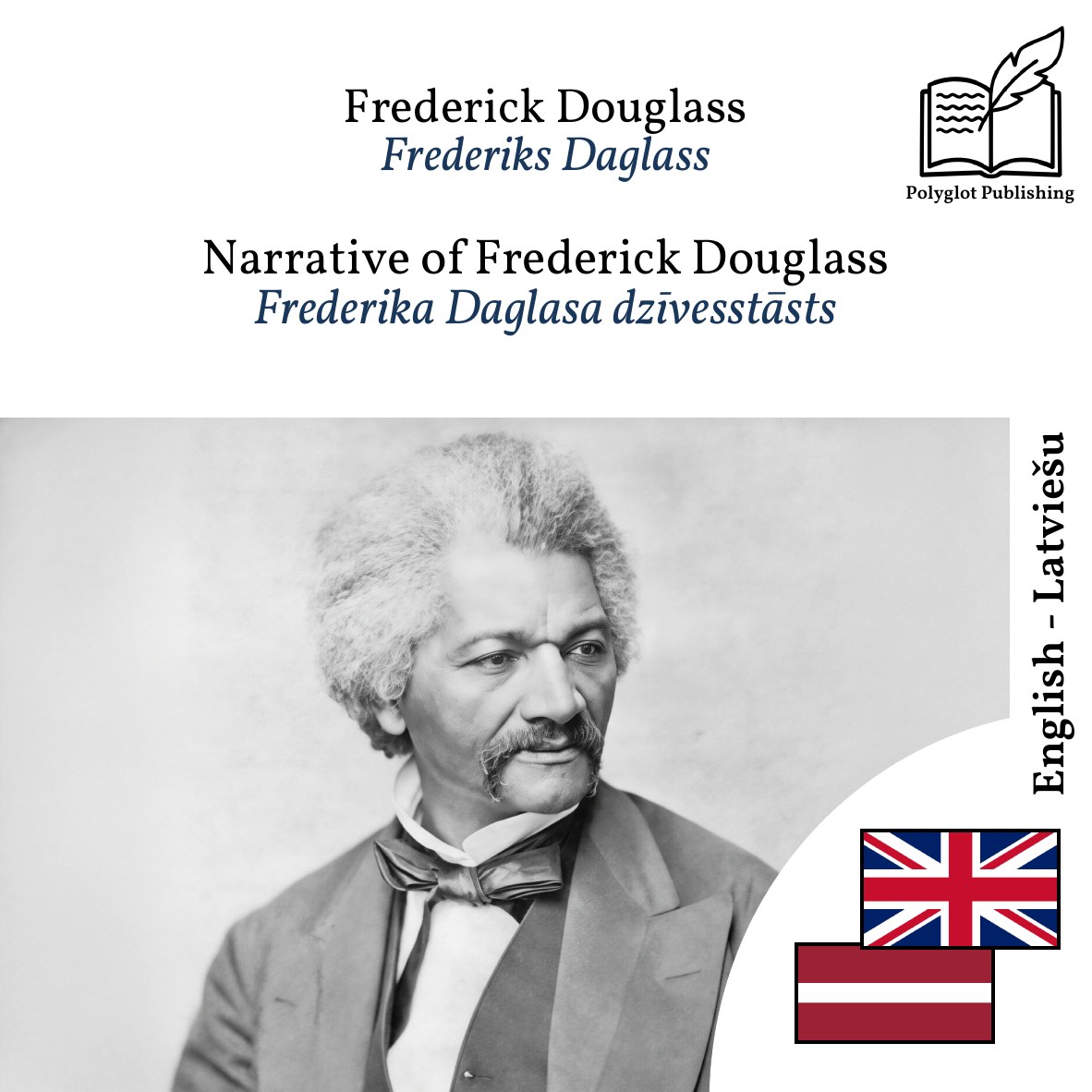 Frederika Daglasa dzīvesstāsts