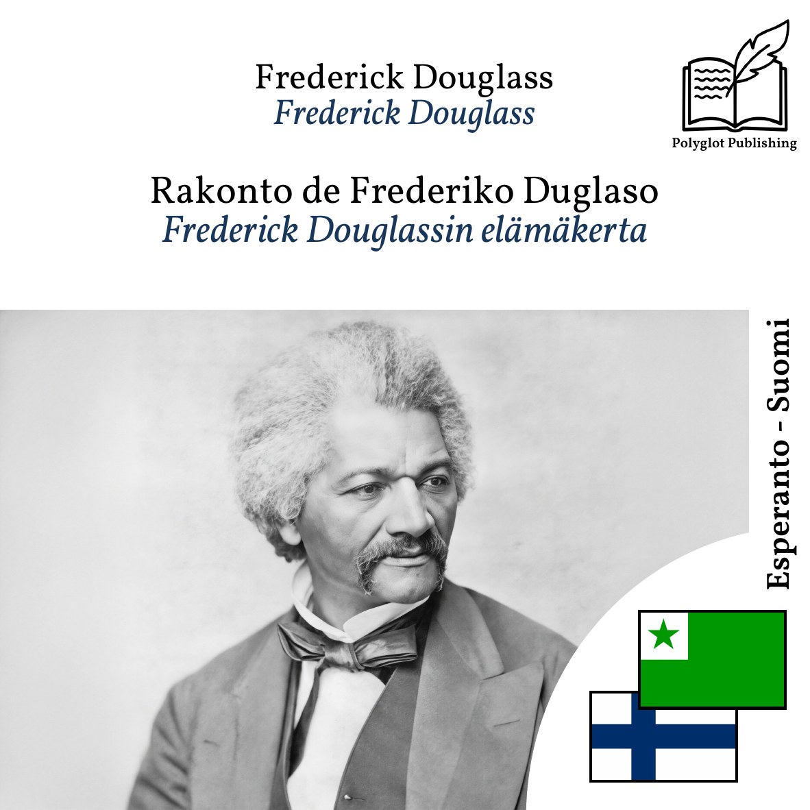 Frederick Douglassin elämäkerta
