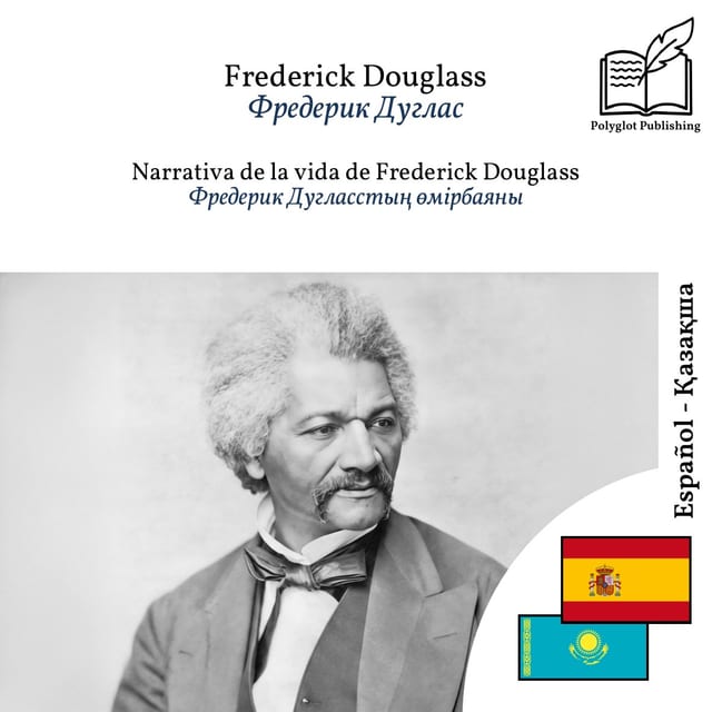 Фредерик Дугласстың өмірбаяны