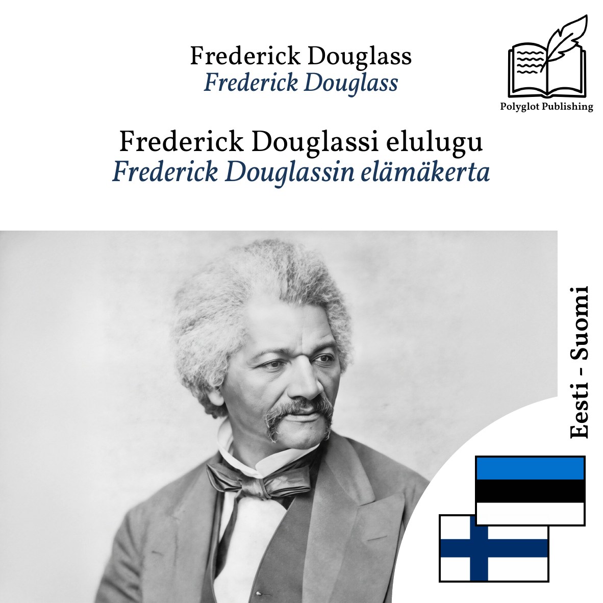 Frederick Douglassin elämäkerta