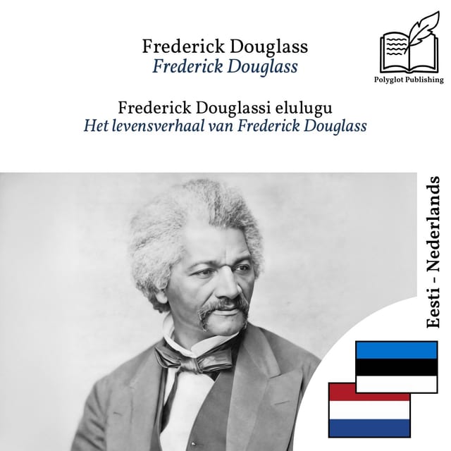 Het levensverhaal van Frederick Douglass