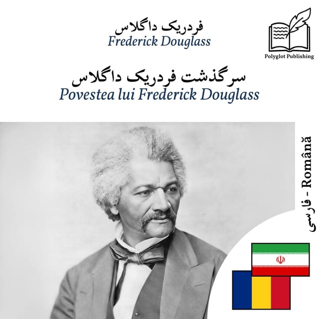 Povestea lui Frederick Douglass