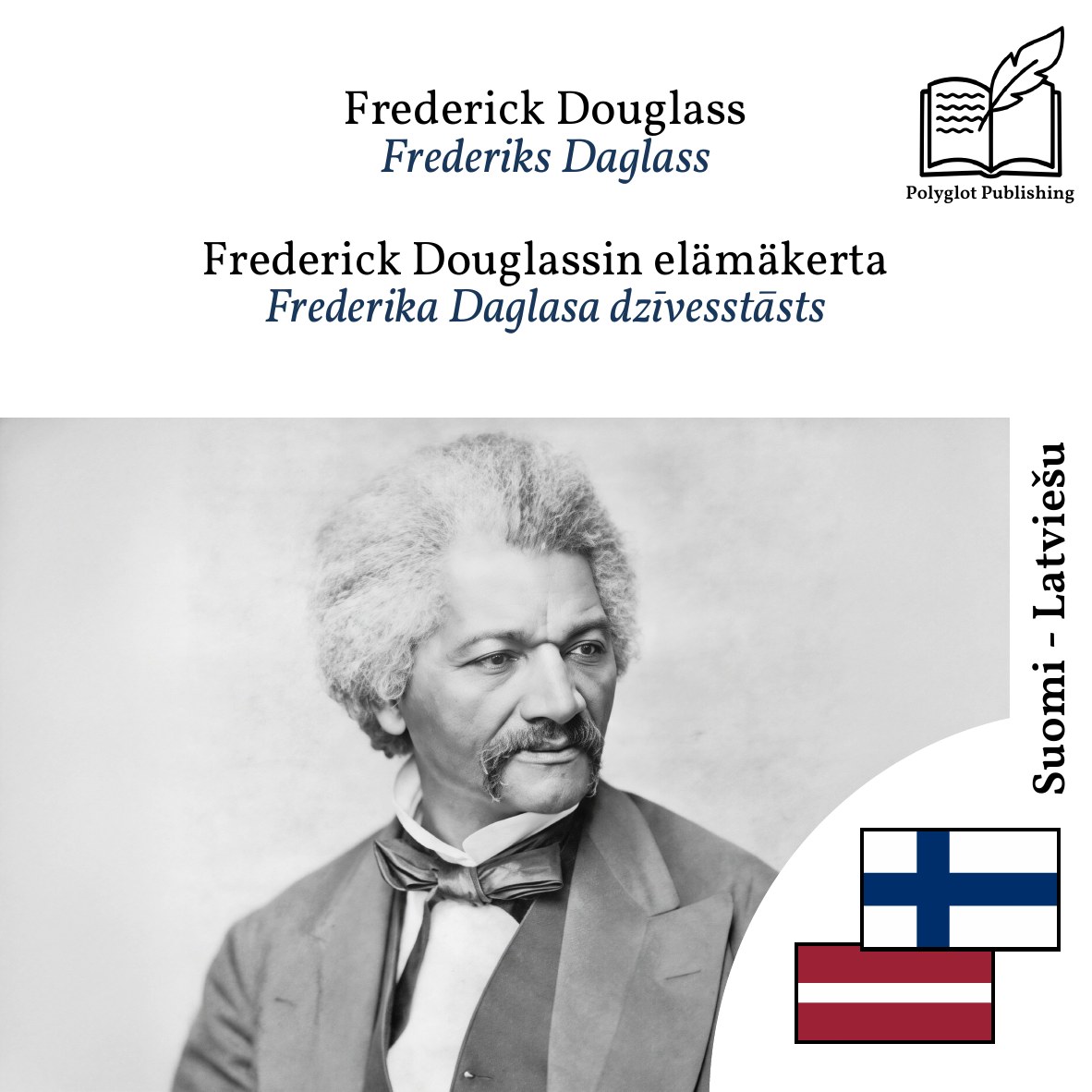 Frederika Daglasa dzīvesstāsts