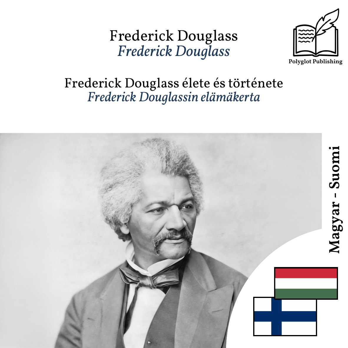 Frederick Douglassin elämäkerta