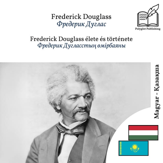 Фредерик Дугласстың өмірбаяны