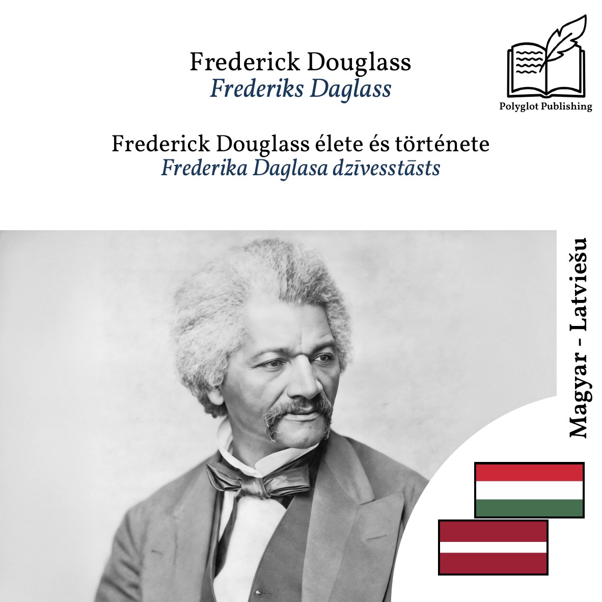 Frederika Daglasa dzīvesstāsts