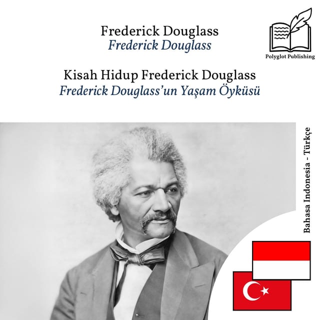 Frederick Douglass’un Yaşam Öyküsü