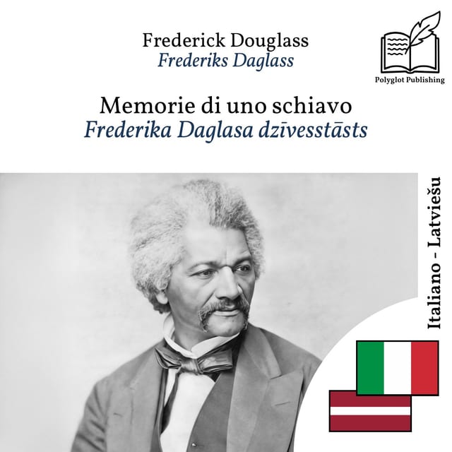 Frederika Daglasa dzīvesstāsts