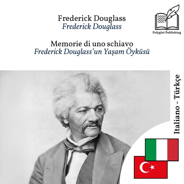 Frederick Douglass’un Yaşam Öyküsü