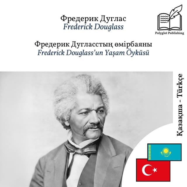 Frederick Douglass’un Yaşam Öyküsü