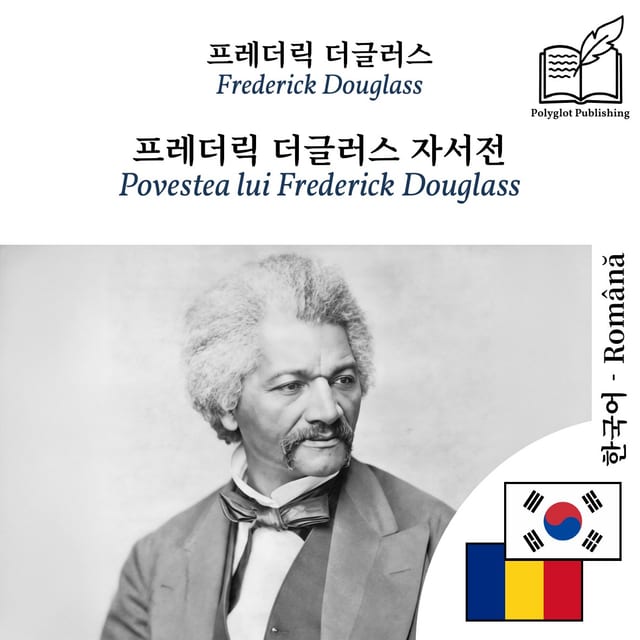 Povestea lui Frederick Douglass