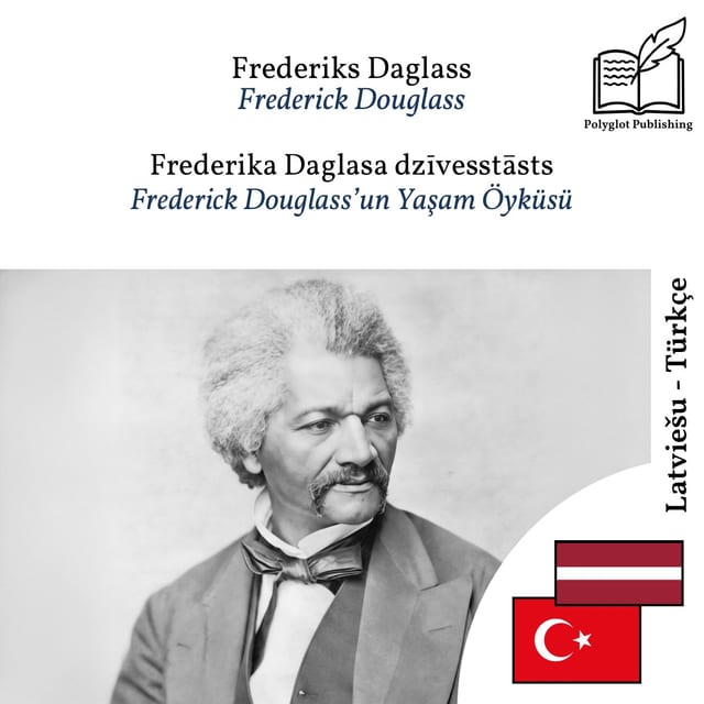 Frederick Douglass’un Yaşam Öyküsü