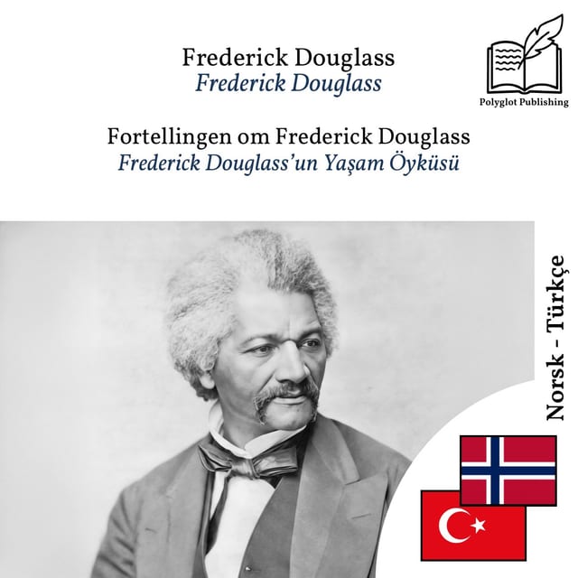 Frederick Douglass’un Yaşam Öyküsü