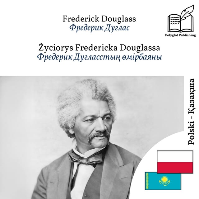 Фредерик Дугласстың өмірбаяны