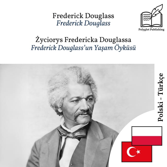 Frederick Douglass’un Yaşam Öyküsü