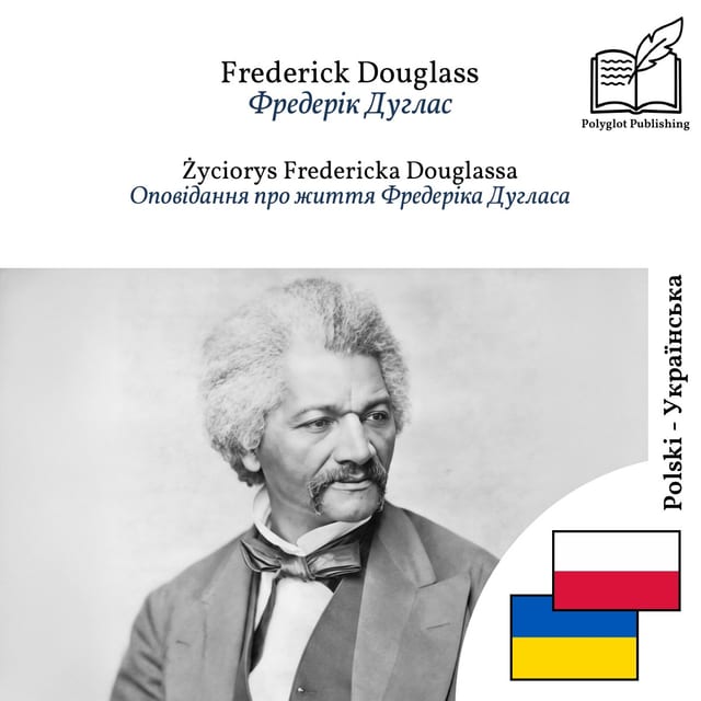 Оповідання про життя Фредеріка Дугласа