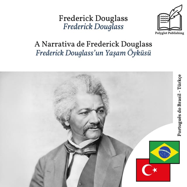 Frederick Douglass’un Yaşam Öyküsü