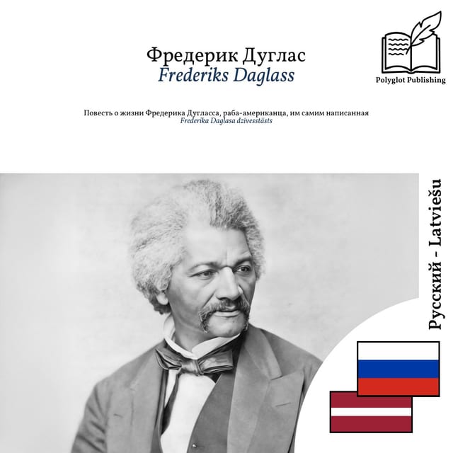 Frederika Daglasa dzīvesstāsts