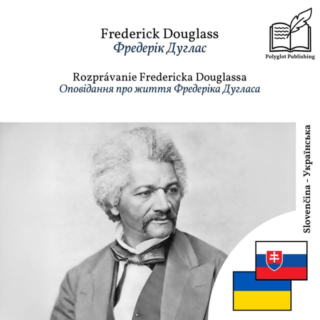 Оповідання про життя Фредеріка Дугласа