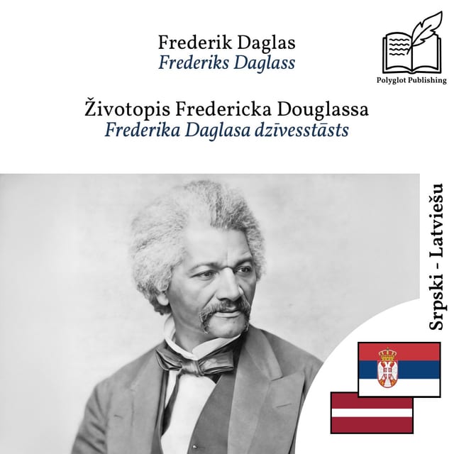 Frederika Daglasa dzīvesstāsts