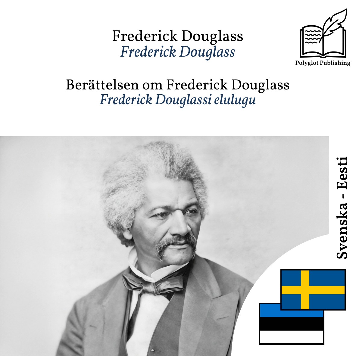 Frederick Douglassi elulugu