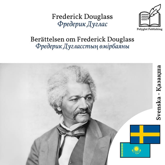 Фредерик Дугласстың өмірбаяны