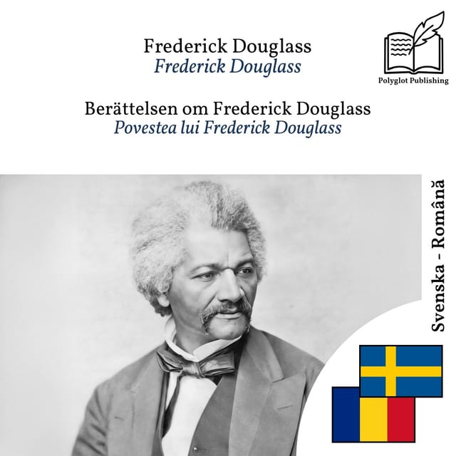 Povestea lui Frederick Douglass