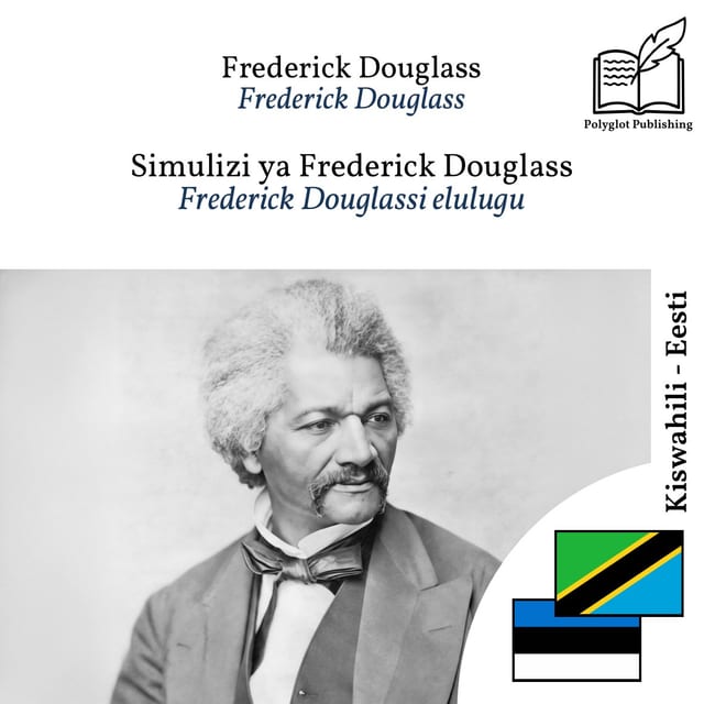 Frederick Douglassi elulugu