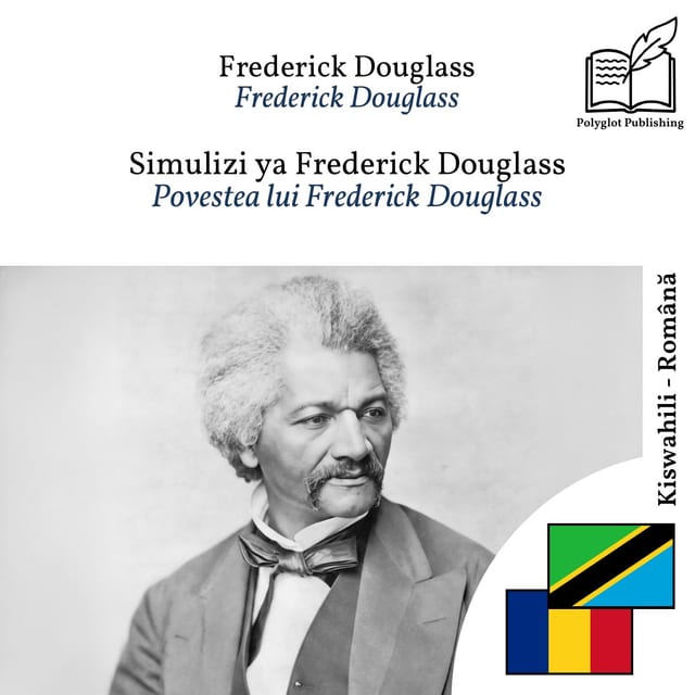Povestea lui Frederick Douglass
