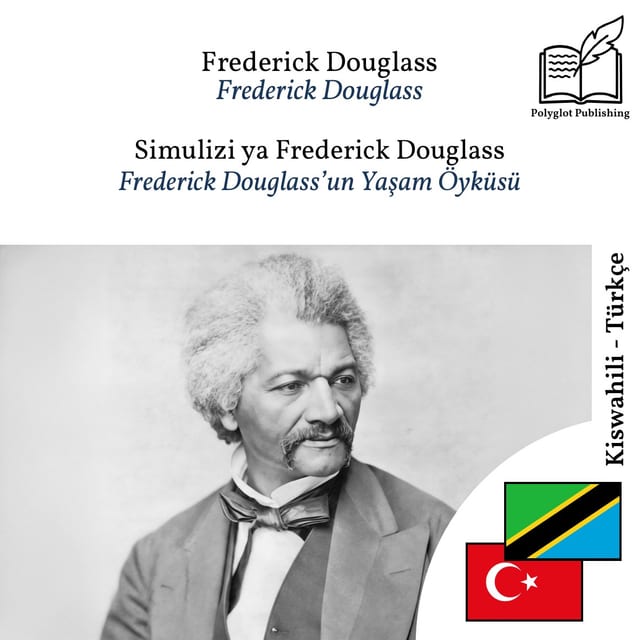 Frederick Douglass’un Yaşam Öyküsü