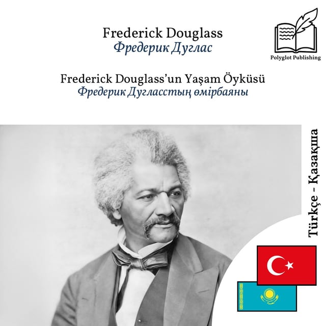 Фредерик Дугласстың өмірбаяны