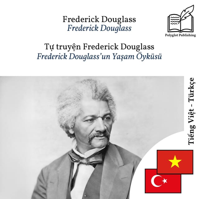 Frederick Douglass’un Yaşam Öyküsü