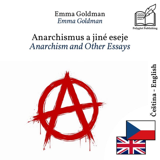Anarchism and Other Essays