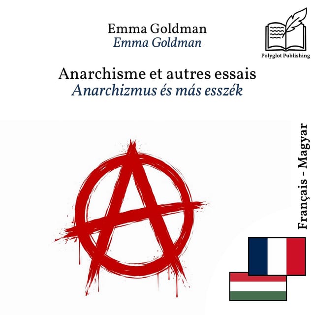Anarchizmus és más esszék