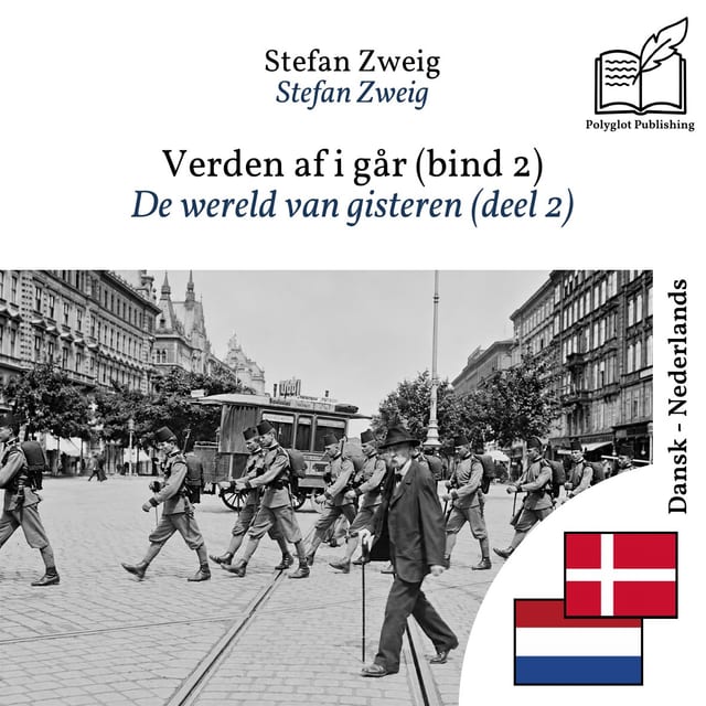 De wereld van gisteren (deel 2)
