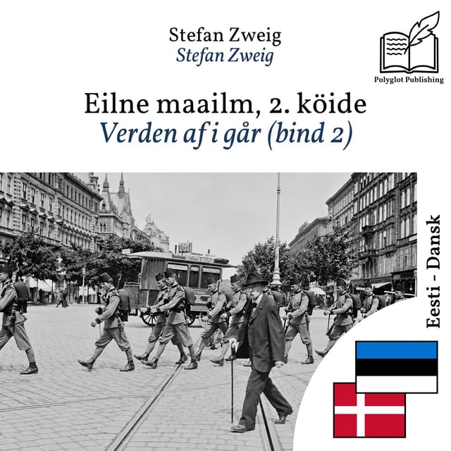 Verden af i går (bind 2)