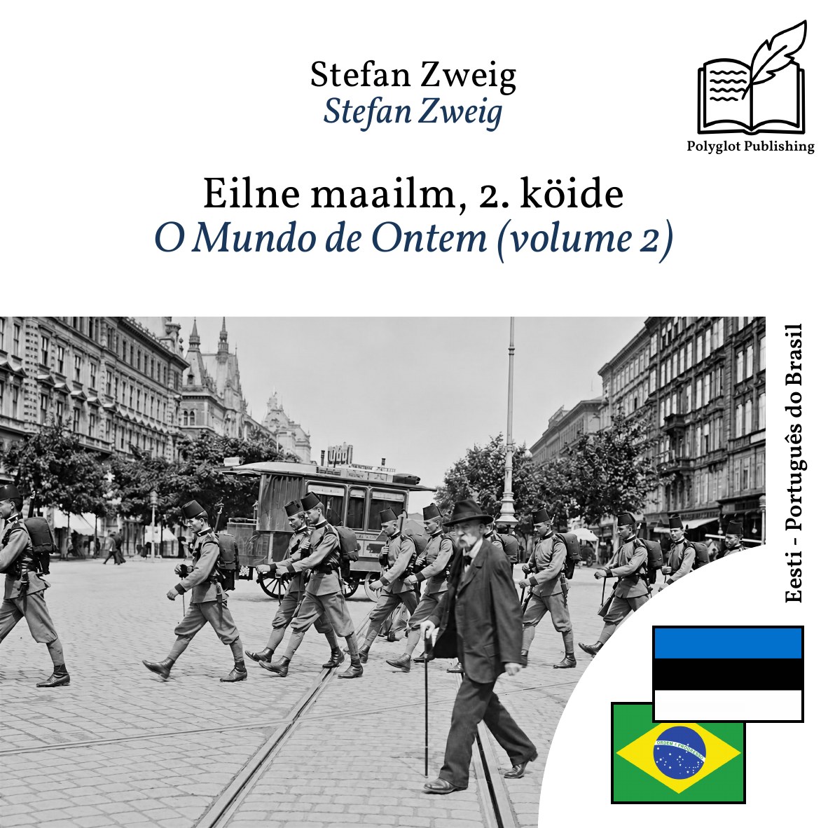 O Mundo de Ontem (volume 2)